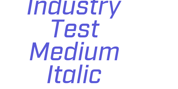 Industry Test Medium Italic Font