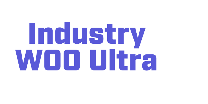 Industry W00 Ultra Font