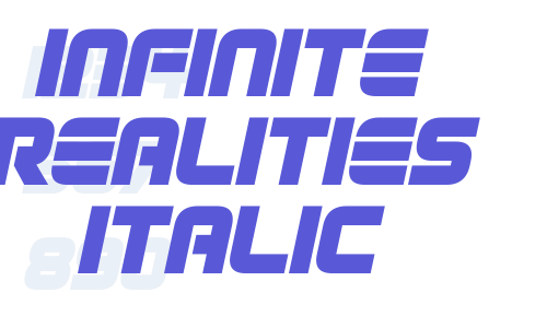 Infinite Realities Italic Font