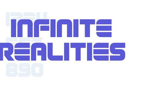 Infinite Realities Font