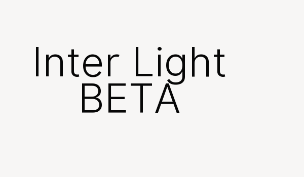 Inter Light BETA Font