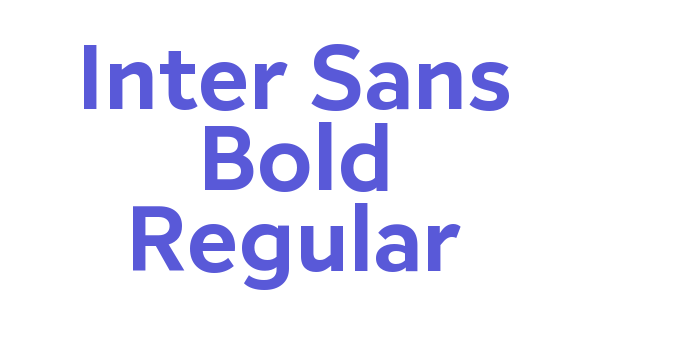 Inter Sans Bold Regular Font Download