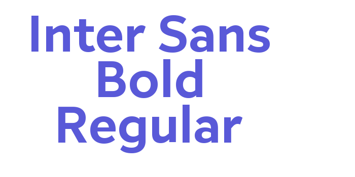 Inter Sans Bold Regular Font