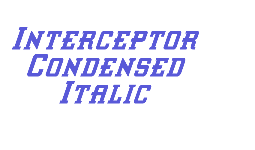 Interceptor Condensed Italic Font