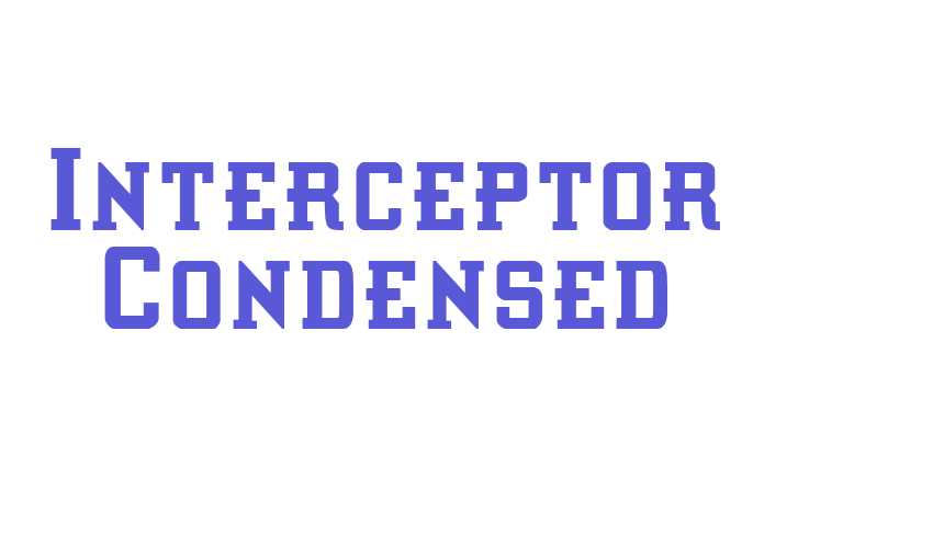 Interceptor Condensed Font