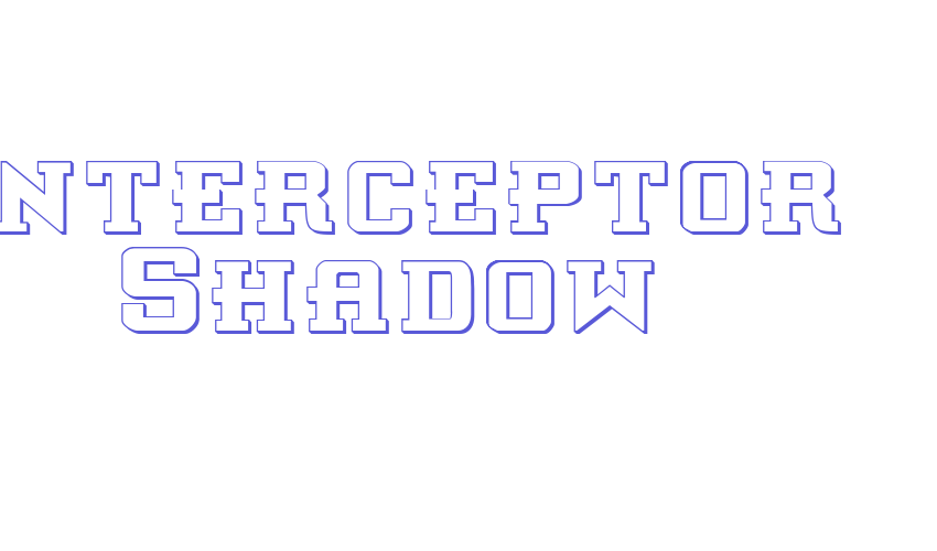 Interceptor Shadow Font