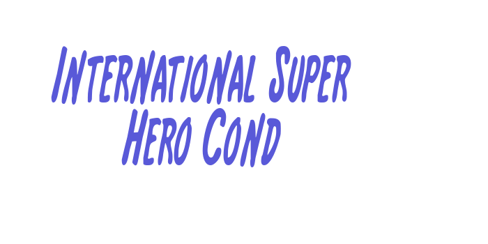 International Super Hero Cond Font