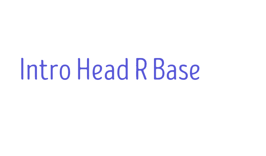 Intro Head R Base Font