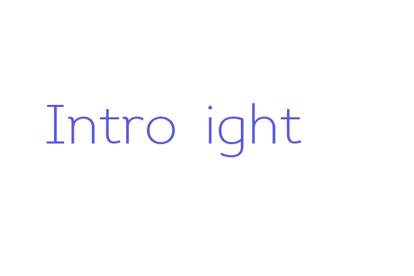 Intro Light Font