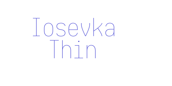 Iosevka Thin Font