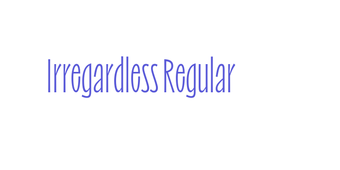 Irregardless Regular Font Download