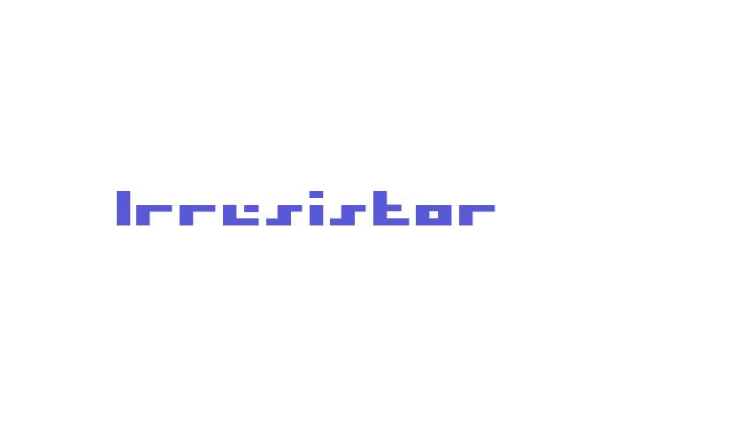 Irresistor Font