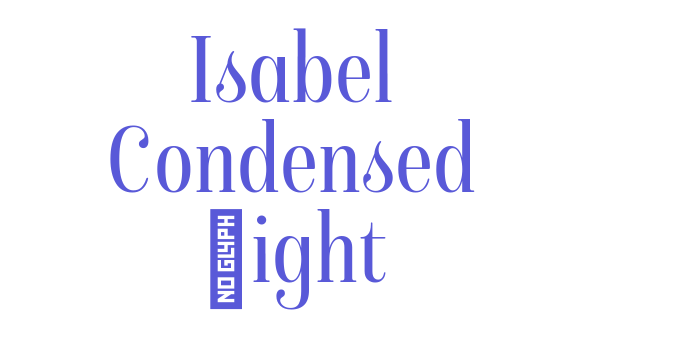 Isabel Condensed Light Font