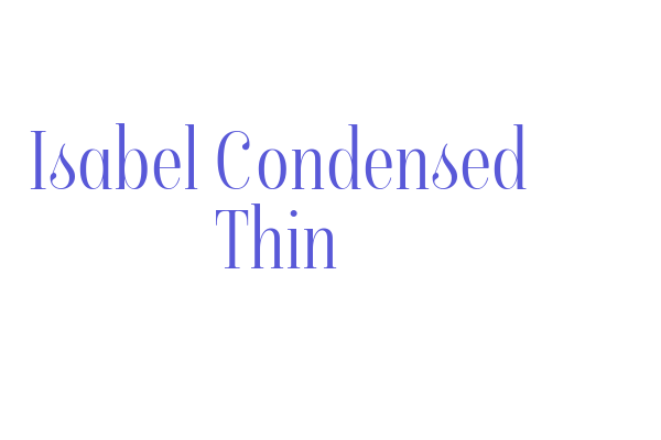 Isabel Condensed Thin Font