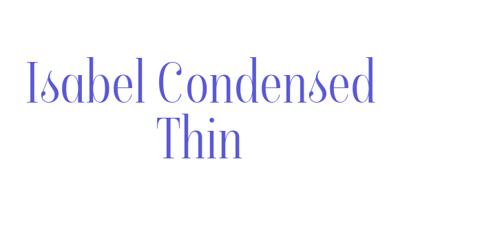 Isabel Condensed Thin Font Download