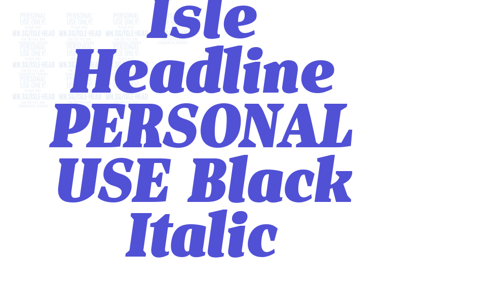 Isle Headline PERSONAL USE Black Italic-font-download