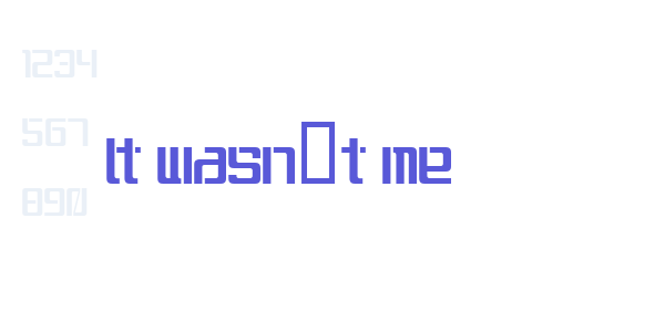 It wasn’t me font free