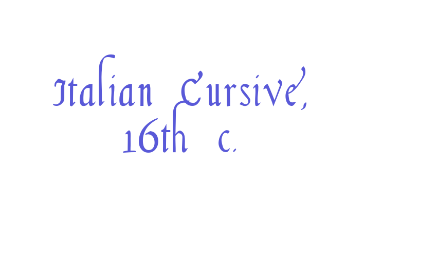 Italian Cursive, 16th c. Font Download