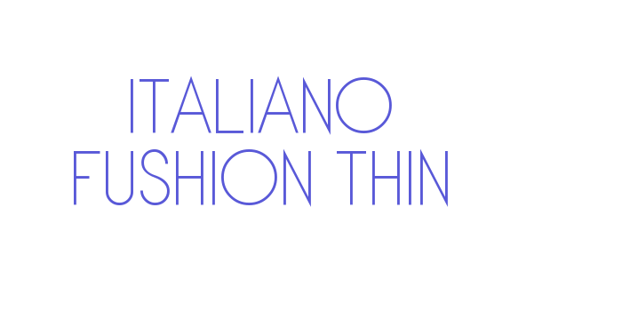 Italiano Fushion Thin Font Download