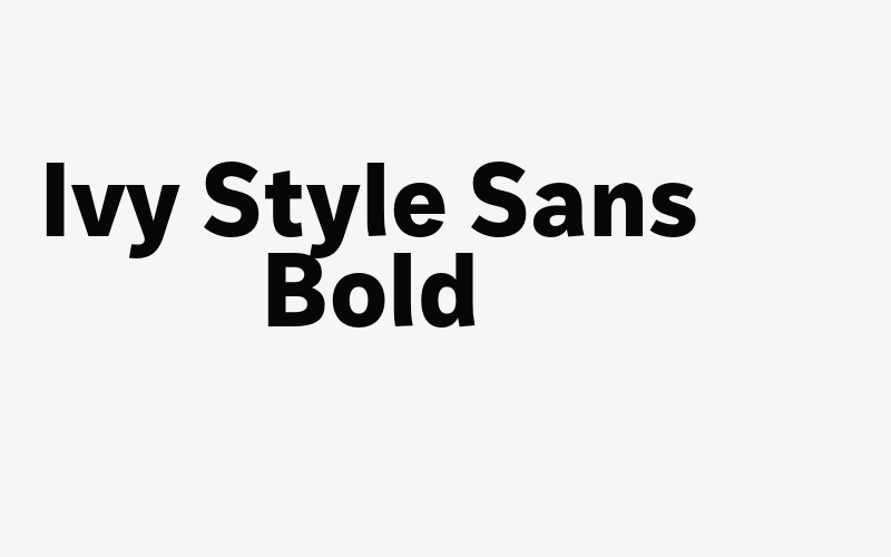 Ivy Style Sans Bold Font