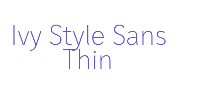 Ivy Style Sans Thin Font Download