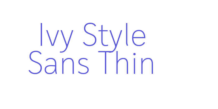 Ivy Style Sans Thin Font