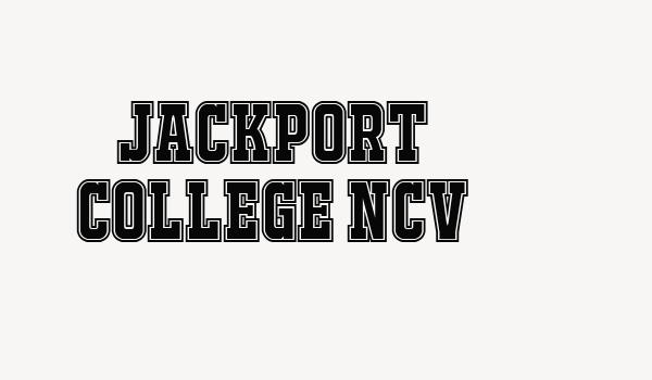 JACKPORT COLLEGE NCV Font