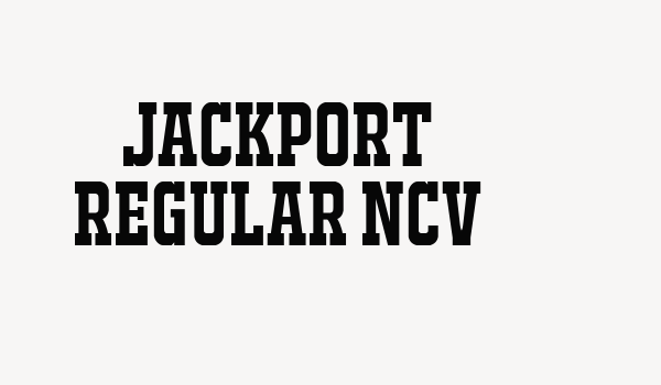 JACKPORT REGULAR NCV Font