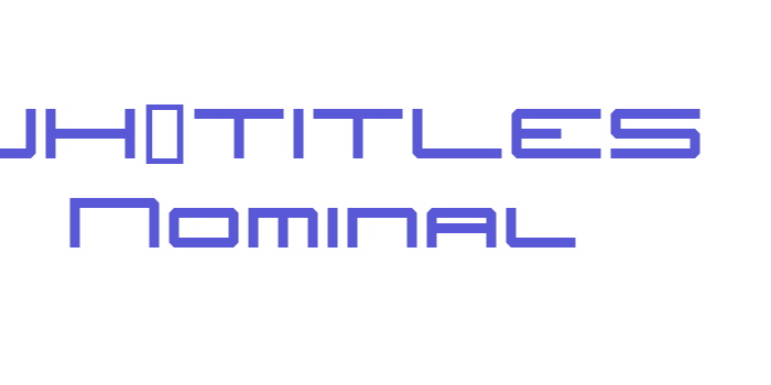 JH_TITLES Nominal Font Download