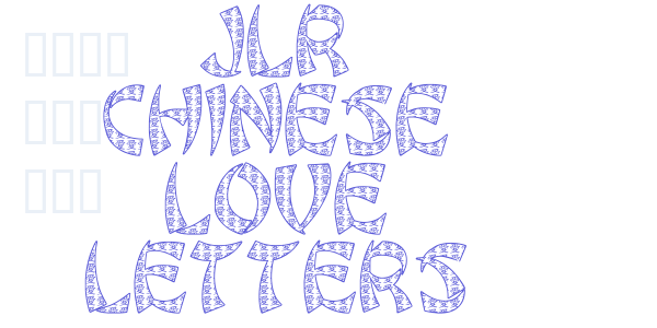 JLR Chinese Love Letters font free