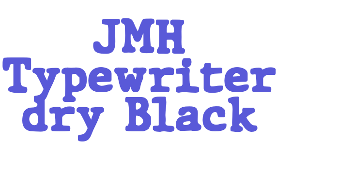 JMH Typewriter dry Black Font Download