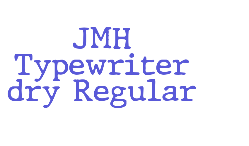 JMH Typewriter dry Regular Font Download