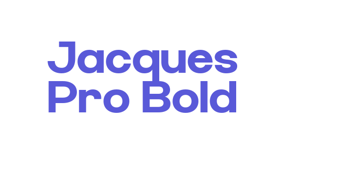 Jacques Pro Bold Font Download