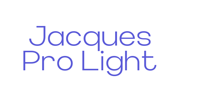 Jacques Pro Light Font Download