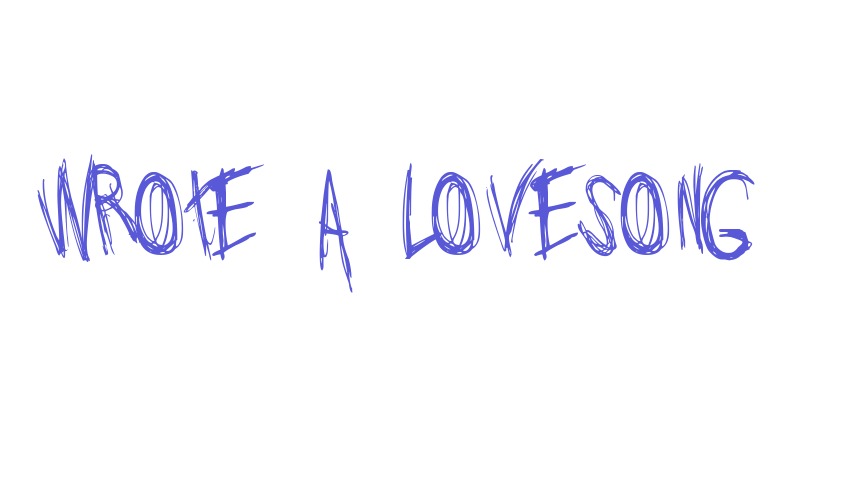 Jo_wrote_a_lovesong Font