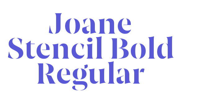 Joane Stencil Bold Regular Font Download