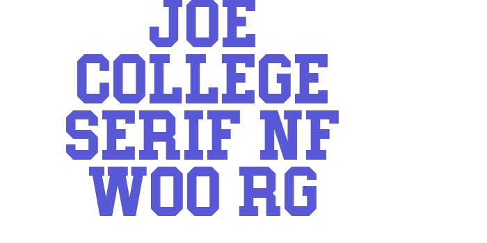 Joe College Serif NF W00 Rg Font Download