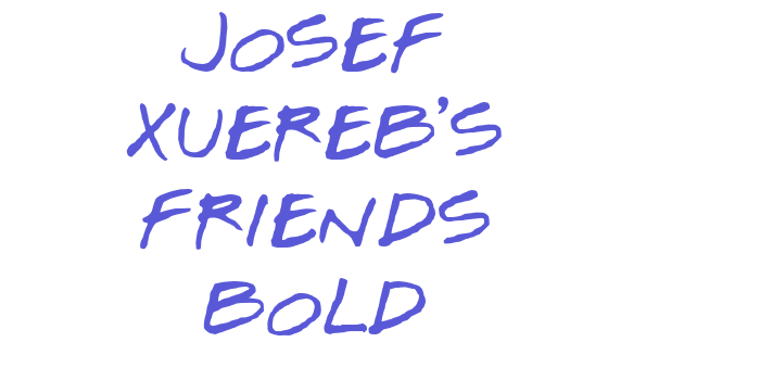 Josef Xuereb’s Friends Bold Font Download