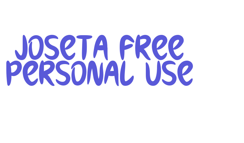 Joseta Free Personal Use Font Download