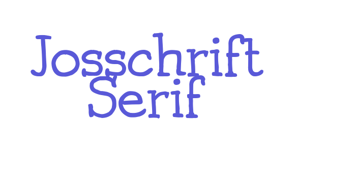 Josschrift Serif Font Download