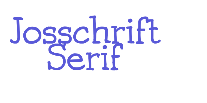 Josschrift Serif Font