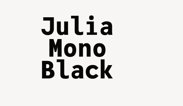 Julia Mono Black Font