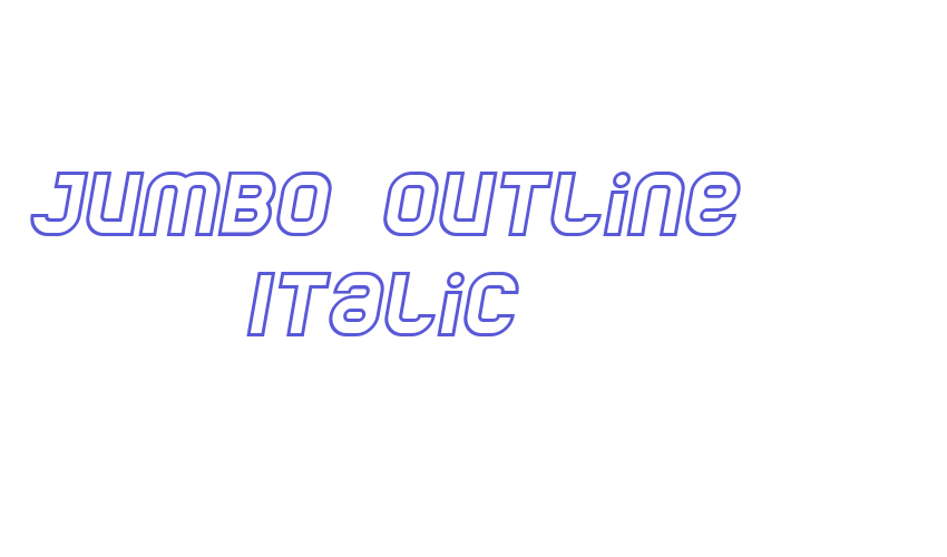 Jumbo Outline Italic Font