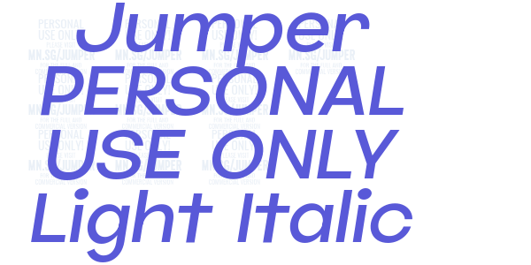 Jumper PERSONAL USE ONLY Light Italic font free