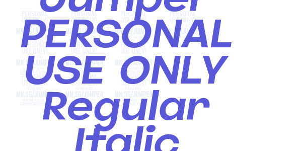 Jumper PERSONAL USE ONLY Regular Italic font free