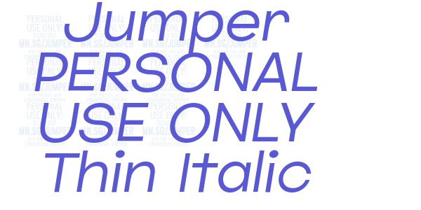 Jumper PERSONAL USE ONLY Thin Italic font free