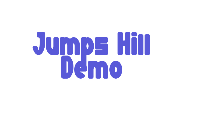 Jumps Hill Demo Font