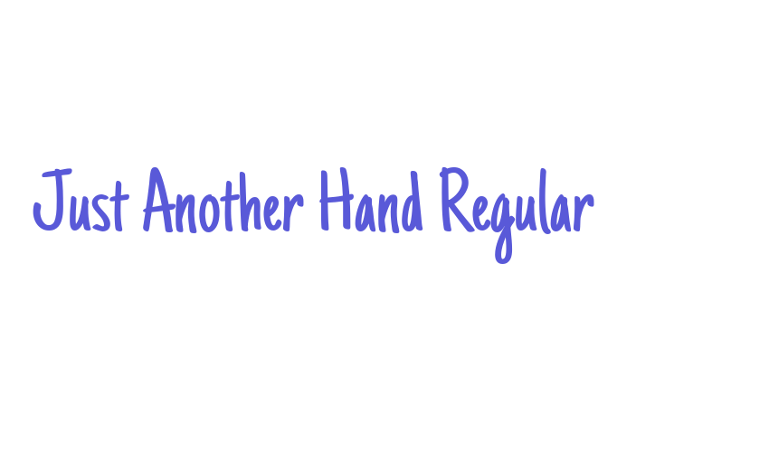 Just Another Hand Regular Font