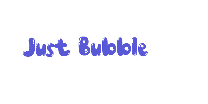 Just Bubble Font Download