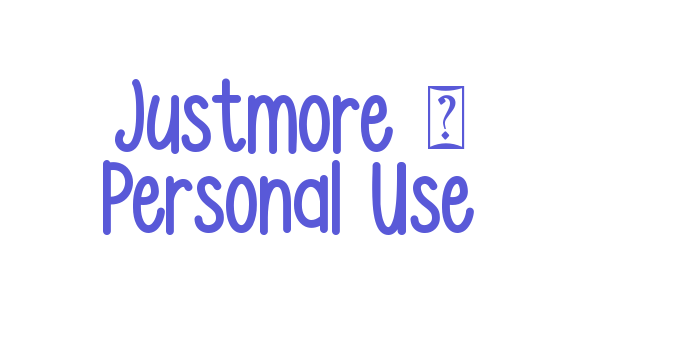 Justmore – Personal Use Font Download